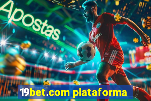 19bet.com plataforma